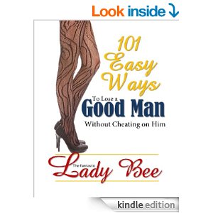 101 Easy Ways To Lose A Good Man