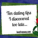10 Dating Tips I Discovered Too Late