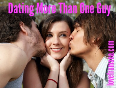 Dating More Than One Guy