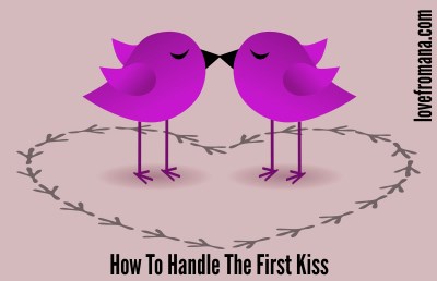 How To Handle The First Kiss