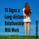 13 Signs a Long-distance Relationship Will Work