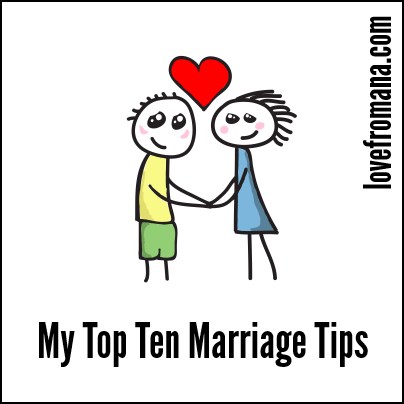 My Top Ten Marriage Tips