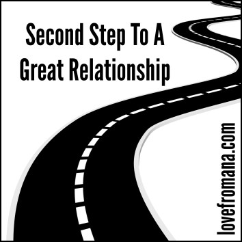 Second Step To A Great Relationship