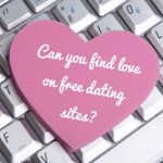 Can You Find Love On Free Online Dating Sites?