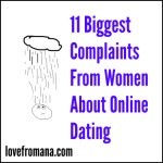 Complaints Women Have About Online Dating