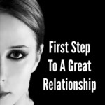 First Step To A Great Relationship
