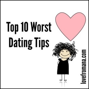 worst dating advice cliches
